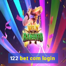 122 bet com login